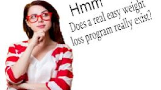 Does a Real Easy Weightloss Program Really Exist?